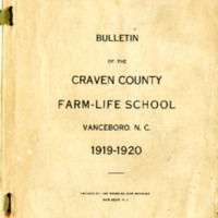 Bulletin of the Craven County Farm Life School, Vanceboro, N.C., 1919-1920